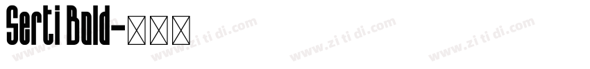 Serti Bold字体转换